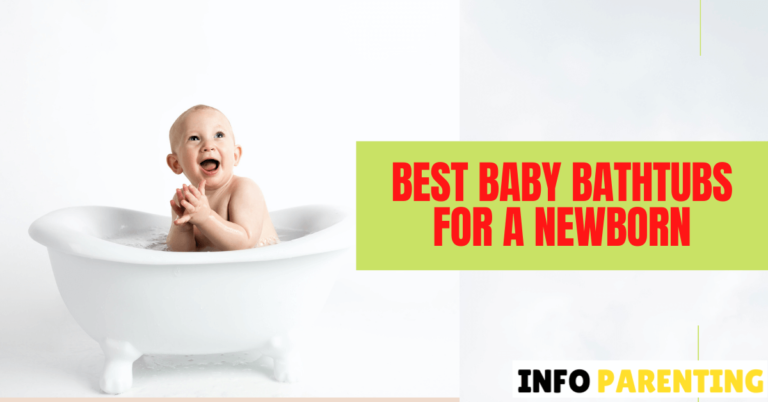 8 Best Baby Bathtubs For Newborns – Our Top Picks