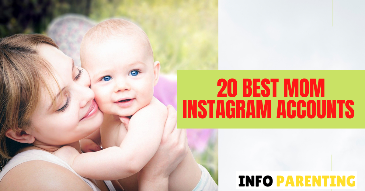 20 Best Mom Instagram Accounts