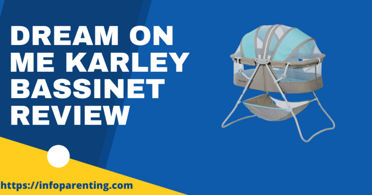 Dream On Me Karley Bassinet Review [Safe and Affordable ]